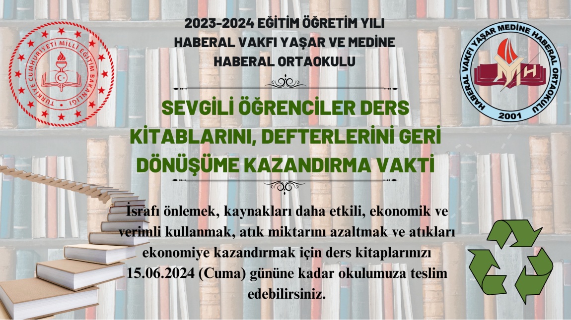 DERS KİTAPLARINI GERİ DÖNÜŞÜME KAZANDIRMA VAKTİ